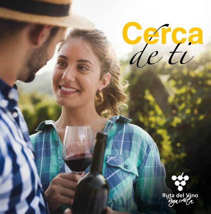 Campaña CERCA DE TI Ruta del Vino Rioja Alta